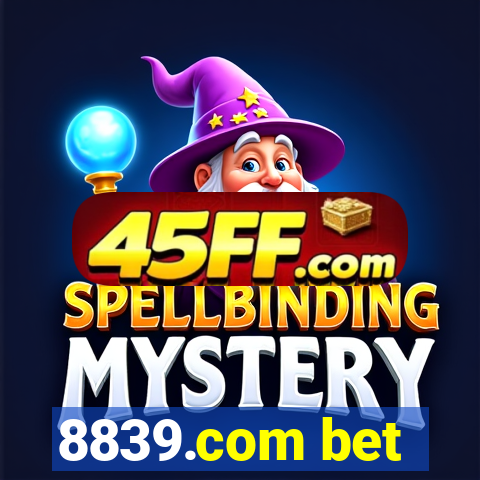 8839.com bet